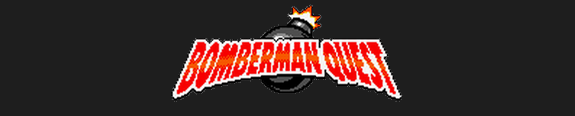 Bomberman Quest Bomberman Quest