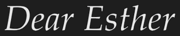 Dear Esther Dear Esther